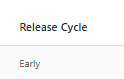 Early release features enabled